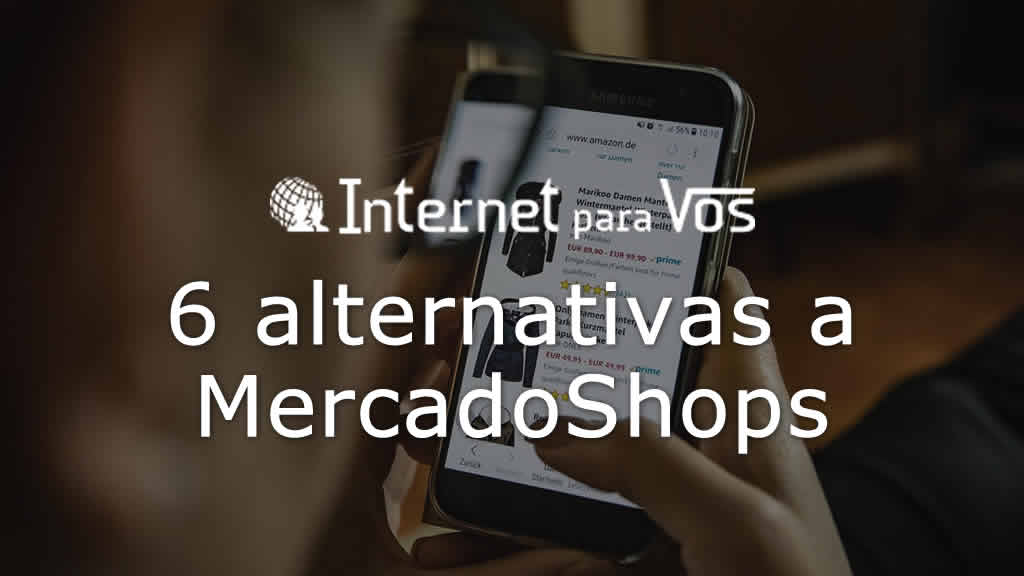6 alternativas a MercadoShops